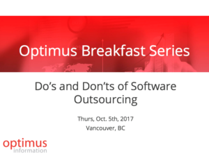 Optimus Breakfast Series: Do's and Don'ts of Software Outsourcing